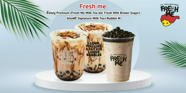 [ดีลส่วนลด] Fresh me : ซื้อเมนู Premium แถมฟรี Signature Milk Tea+Bubble M