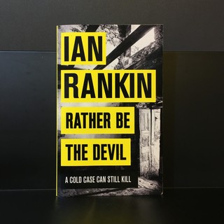 Rather Be the Devil / Rankin, Ian	/	Rankin, Ian