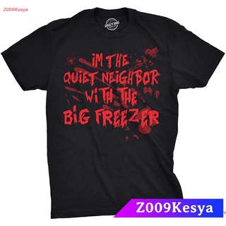 Z009Kesya เสื้อยืดสีพื้นผู้ชาย Crazy Dog T-Shirts Mens Im The Quiet Neighbor With The Big Freezer Tshirt Funny Halloween