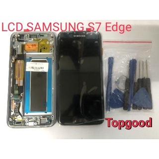 อะไหล่หน้าจอ จอ+ทัชสกรีน LCD SAMSUNG S7 Edge จอ งานดี งานมีคุณภาพ สินค้าพร้อมส่ง แถมชุดไขควง