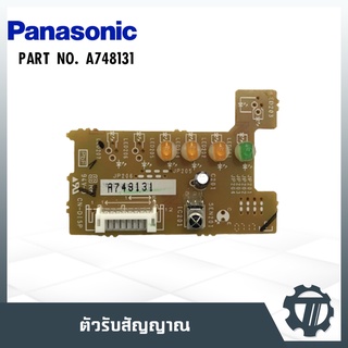 ตัวรับสัญญาณแอร์ แผงวงจรแอร์ แผงควบคุมแอร์ แผงบอร์ดคอยล์เย็น แอร์พานาโซนิค Panasonic  P/N : A748131