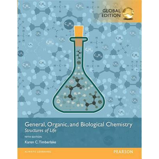 Chulabook(ศูนย์หนังสือจุฬาฯ) |C222หนังสือ9781292096193GENERAL, ORGANIC, AND BIOLOGICAL CHEMISTRY: STRUCTURES OF LIFE (GLOBAL EDITION)