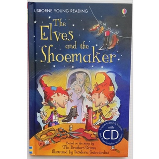 The Elves and the shoemaker  with CD Audio เหมาะสำหรับน้องอ่านเองได้แล้ว hard cover