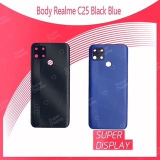 Realme C25 อะไหล่บอดี้ เคสกลางพร้อมฝาหลัง Body For Realme C25 Super Display