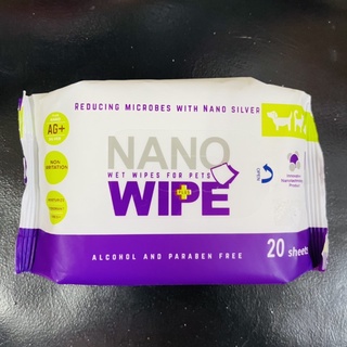 Nano Wipe ผ้าเช็ดทำความสะอาดแบบเปียกสำหรับสัตว์เลี้ยง สูตรนาโนซิลเวอร์ ขนาด20แผ่น