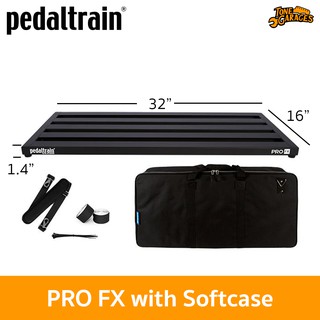 Pedaltrain Pro FX with Softcase Pedalboard บอร์ดเอฟเฟคพร้อมซอฟต์เคส