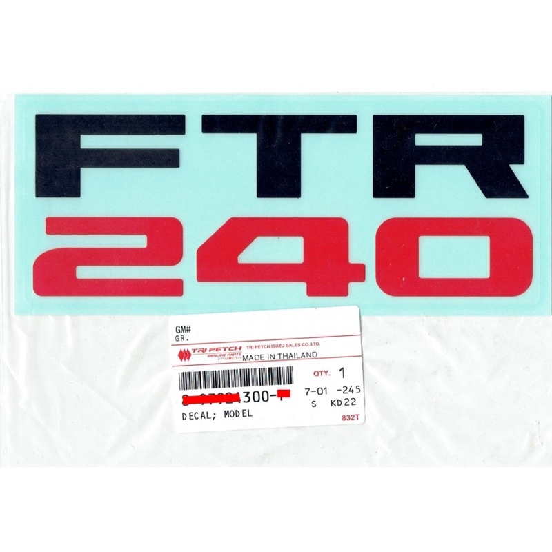 สติ๊กเกอร์ "FTR 240" FTR'08-2022  Genuine หัวเก๋ง/ประตู/ฝากระโปร่ง แท้