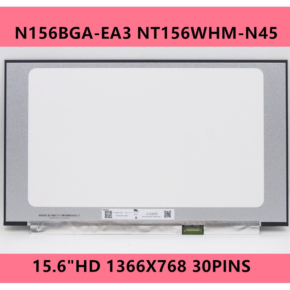 Laptop Replacement Screen N156BGA-EA3 NT156WHM-N45 15.6" Slim 30 pin LCD Display 1366x768