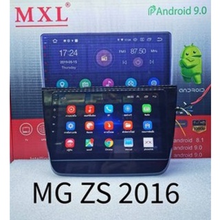 เครื่องเล่นระบบ Android ตรงรุ่น MG ZS​ ปี16 ใหม่ล่าสุด MXL​ 9"/Android V:10