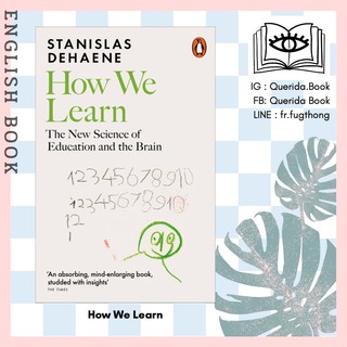 [Querida] หนังสือภาษาอังกฤษ How We Learn: The New Science of Education and the Brain by Stanislas Dehaene