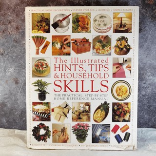 The Illustrated Hints, Tips &amp; Household Skills