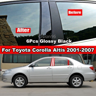 สติกเกอร์ติดเสาประตู หน้าต่างรถยนต์ สีดํามันวาว สําหรับ Toyota Corolla Altis 2001-2007 6 ชิ้น