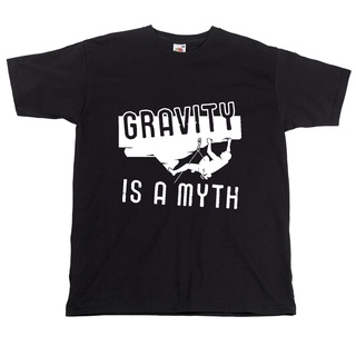 เสื้อยืด พิมพ์ลาย Gravity Is A Myth เหมาะกับของขวัญ สําหรับนักปีนเขาS-5XL