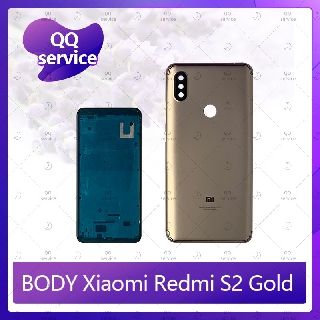 Body Xiaomi Redmi S2 อะไหล่บอดี้ เคสกลางพร้อมฝาหลัง Body อะไหล่มือถือ คุณภาพดี QQ service