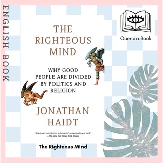 [Querida] หนังสือภาษาอังกฤษ The Righteous Mind : Why Good People Are Divided by Politics and Religion by Jonathan Haidt