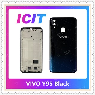 Body VIVO Y95 อะไหล่บอดี้ เคสกลางพร้อมฝาหลัง Body อะไหล่มือถือ คุณภาพดี ICIT-Display