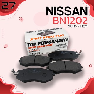 ผ้าเบรคหน้า NISSAN SUNNY NEO 1.6 00-03 / BLUEBIRD U12 2.0 88-92 / PRIMERA P11 96-01- รหัส BN1202 - TOP PERFORMANCE JAPAN