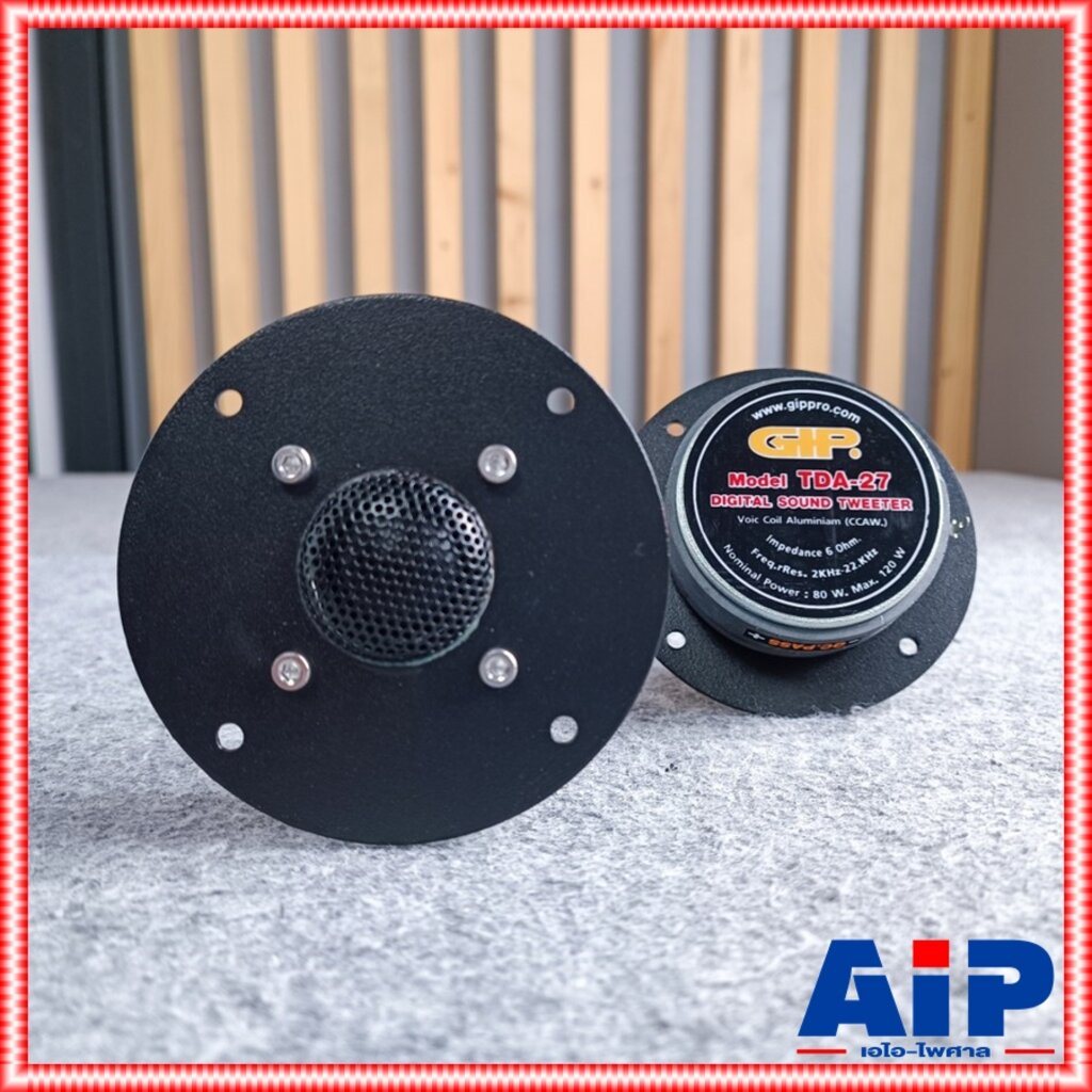 1 ดอก GIP TDA-27 ลำโพงทวิสเตอร์ ลำโพงเสียงแหลม แหลมจาน หน้ากากเหล็ก ลำโพงเสียงแหลมขนาด 4 นิ้ว TDA 27