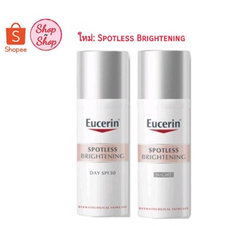 ราคา241.251@Eucerin Spotless Brightening Day 50ml /Night 50 ml/Kit set