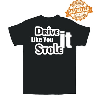 ขายดี!ขายดี เสื้อยืดคลาสสิก พิมพ์ลาย DRIVE IT STOLE IT ref1 GTA Racing POLICE Chase Xarge BAghlo71LBcodp12S-5XL