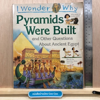 หนังสือภาษาอังกฤษ ปกอ่อน I Wonder Why Pyramids Were Built and Other Questions About Ancient Egypt