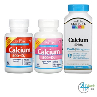 [พร้อมส่ง] 21st Century,  Calcium Plus Vitamin D3  , 500 mg / 1,000 mg - แคลเซียม ผสมวิตามินดี 3 บำรุงกระดูก