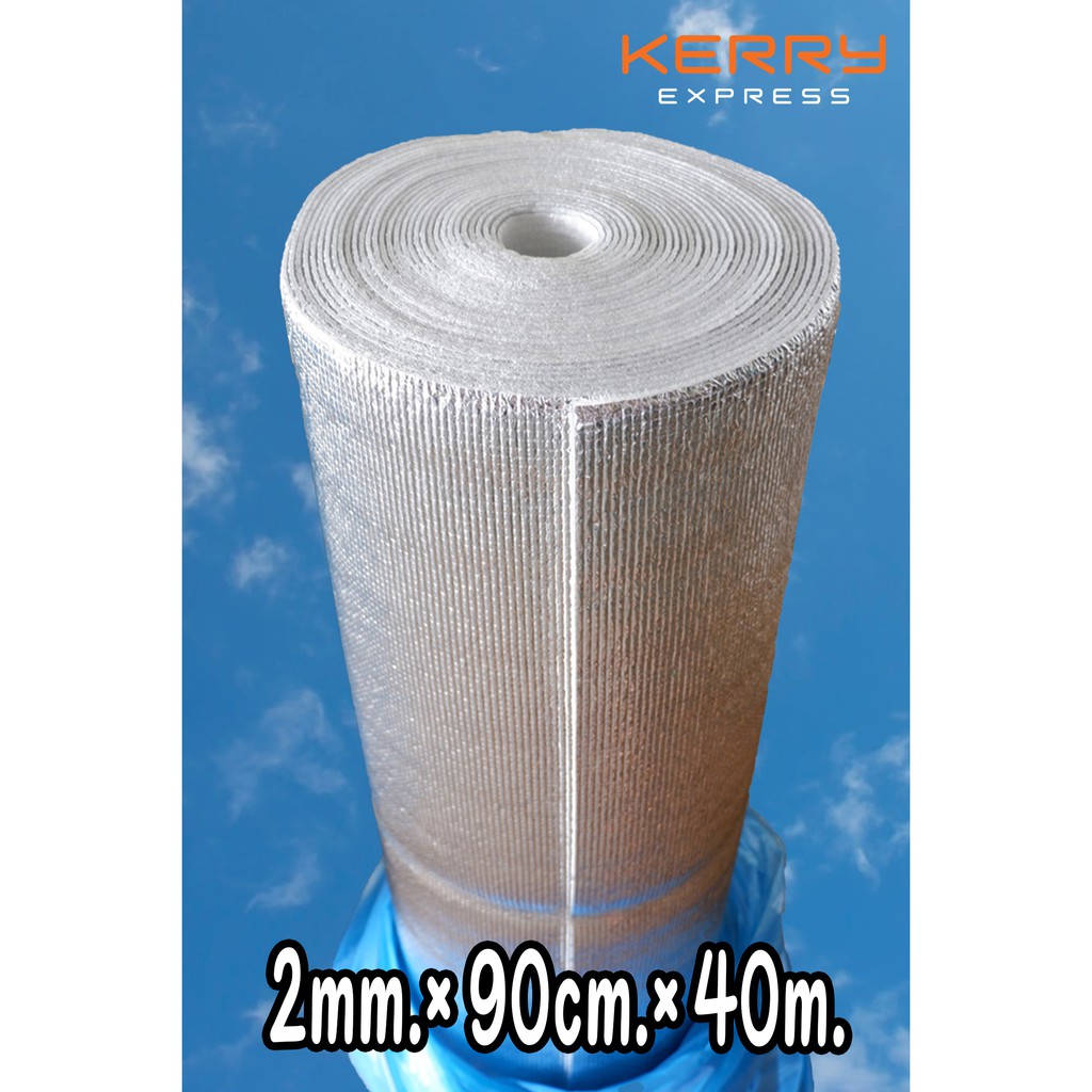 ฉนวนพีอีเคลือบฟอยล์.หนา2mm.×กว้าง90cm×ยาว40m.Insulations PE + Foil 2mm.×90cm×40m.