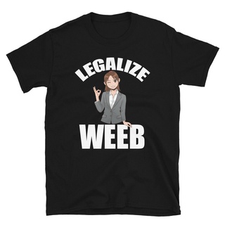 กระหน่ํา เสื้อยืดคลาสสิก Legalize Weeb | อะนิเมะตลก| Weeaboo ญี่ปุ่น NBgahb20NGckad27Size S-5XL