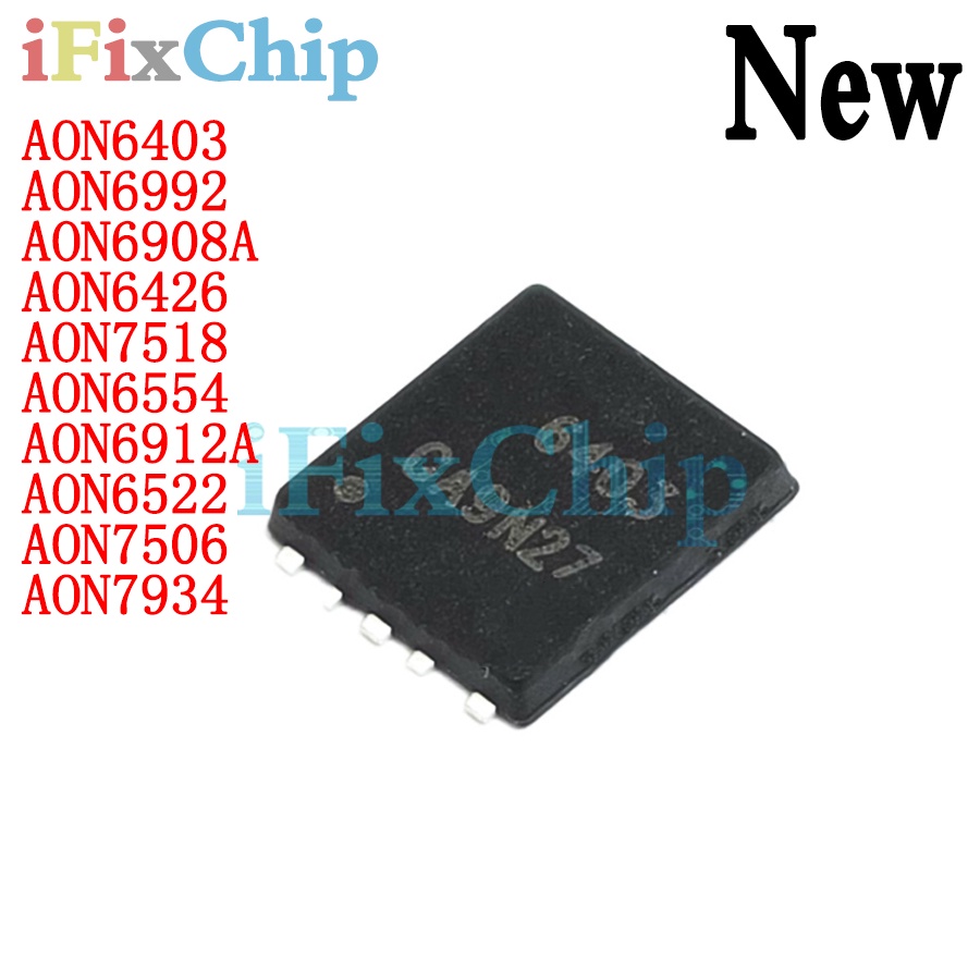 5pcs ยี ่ ห ้ อ newAON6403 AON6992 AON6908A AON6546 AON6572 AON6576 AON6566 AON6560 AON6552 AON6548 