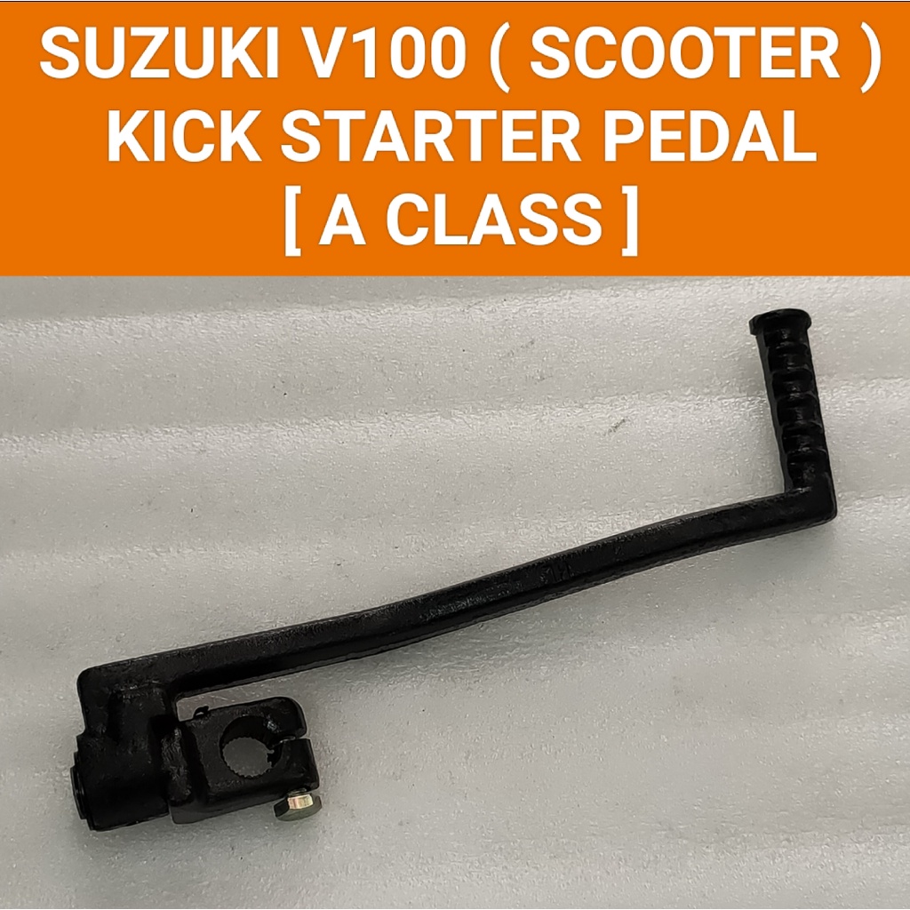 V100 ( SCOOTER ) ( A CLASS ) KICK STARTER PEDAL