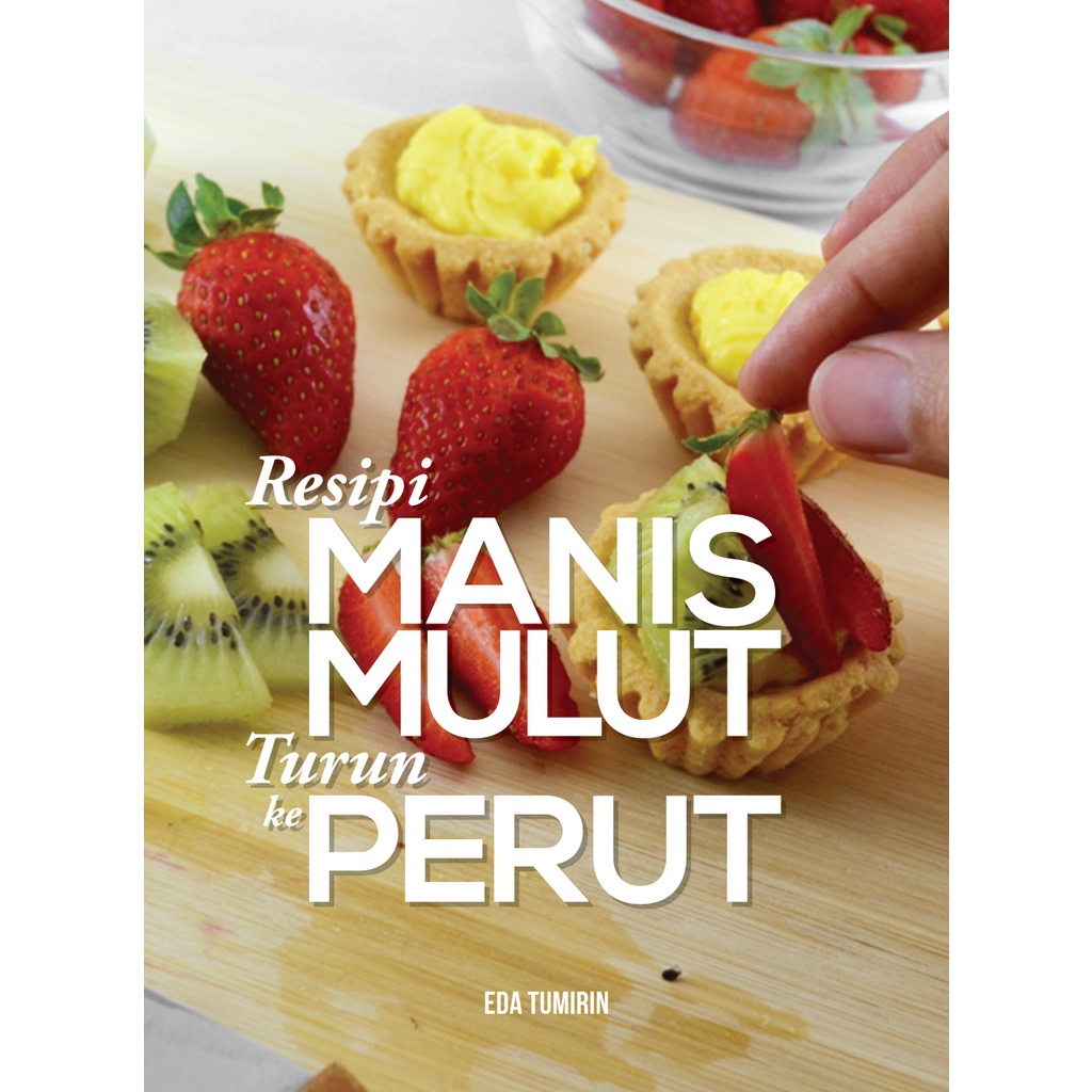 Resipi Manis Mulut Turun Ke Perut