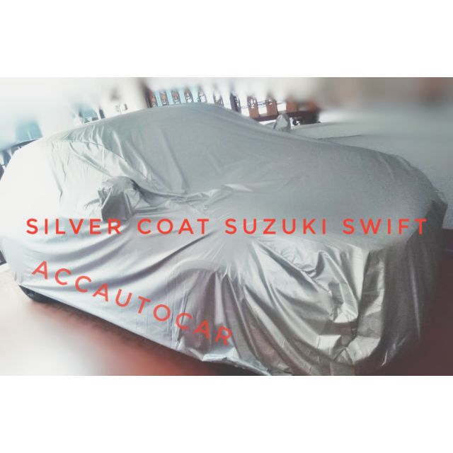 ผ้าคลุมรถ Suzuki Swift  ผ้า Silver Coat เกรดคุณภาพดี งานตรงรุ่น
