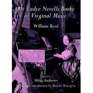 My Ladye Nevells Booke of Virginal Music William Byrd สภาพเก่า