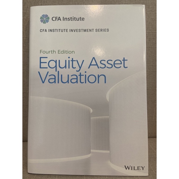 หนังสือการประเมินมูลค่าหุ้น ของสถาบัน CFA “Equity Asset Valuation”