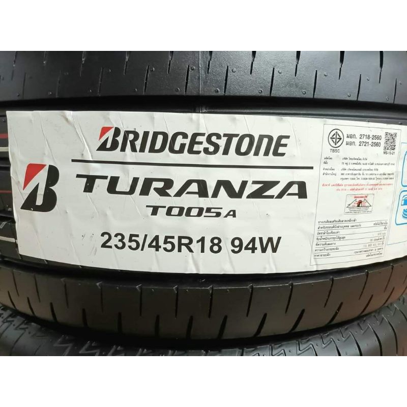 มี 2 เส้นค่ะ ยางใหม่ค้างปี 235/45R18 Bridgestone Turanza T005a ปลายปี 2021 จัดส่งฟรีมีเก็บเงินปลายทา