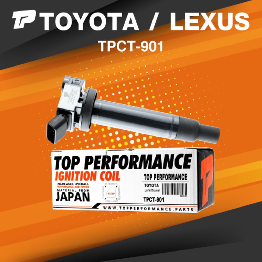 TOP PERFORMANCE ( ประกัน 3 เดือน ) คอยล์จุดระเบิด TOYOTA LAND CRUISER V8 / 4 RUNNER / LEXUS IS200 LS