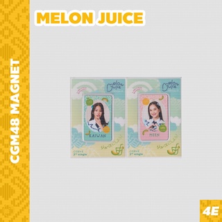 CGM48 Magnet Melon Juice #4ESHOP ไข่หวาน มีน