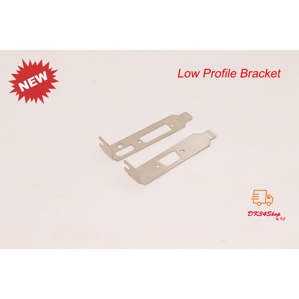 ขาการ์ดจอ โลว์โปรไฟล์ Low Profile Bracket VGA card
