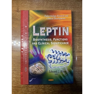 Leptin: Biosynthesis, Functions amd Clinical Significance