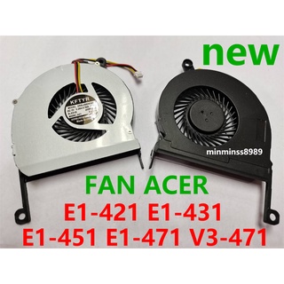 พัดลมซีพียู - CPU Fan ACER Aspire E1-421 E1-421G E1-431 E1-431G E1-451 E1-451G E1-471 E1-471G V3-471 V3-471G  (3PIN)