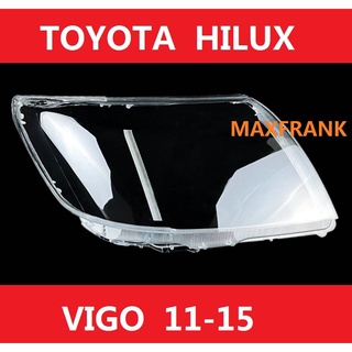 FOR TOYOTA HILUX VIGO 11 12 13 14 15 HEADLAMP COVER HEADLIGHT COVER/HEADLAMP LENS HEADLIGHT LENSเลนส์ไฟหน้า พลาสติกครอบเลนส์ไฟหน้า ฝาครอบไฟหน้า ไฟหน้ารถยนต์ เลนส์ฝาครอบไฟหน้า