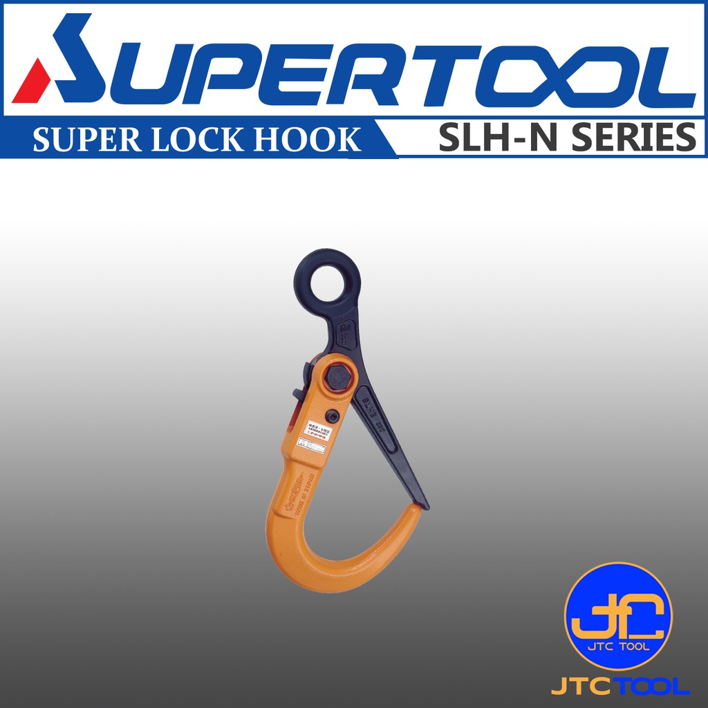 Supertool ตะขอล็อคยกเหล็ก - Super Lock Hook (Open/Close Lock Type) SLH-N Series