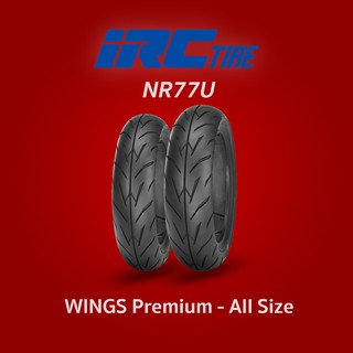 IRC NR77U WINGS PREMIUM SERIES TL ขอบ 12 - 14 ZOOMER-X , MSX , KSR , New PCX , AERO