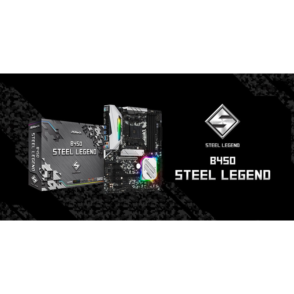 ASROCK B450 / B450M STEEL LEGEND ล่าสุด