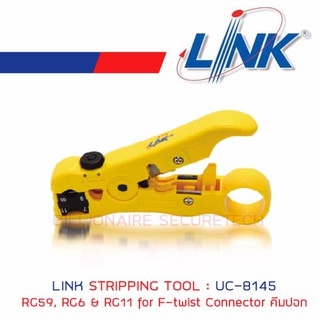 LINK UC-8145 STRIPPING TOOL RG59, RG6 &amp; RG11 for F-twist Connector คีมปอก