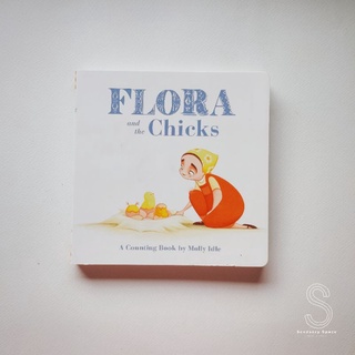 [พร้อมส่ง] Flora and the chicks A counting book By Molly Idle