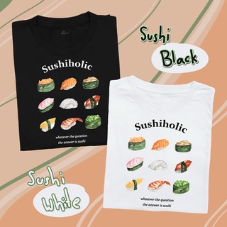 Sushiholic เสื้อยืด T-shirt Unisex Cotton 100%