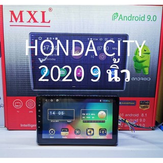 เครื่องเล่นระบบ Android ตรงรุ่น Honda City​ ปี20 ใหม่ล่าสุด MXL​ 9"/Android V:10