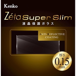 กระจกกันแสงสะท้อนกล้อง Kenko Zeta Super Slim protective glass Fujifilm X-T10/X-A2