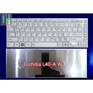 Keyboard TOSHIBA L40-A สีขาว (ภาษาไทย-อังกฤษ)